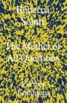 The Mother Of All Questions - Further Feminisms Hardcover