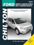 Ford Edge & Lincoln Mkx Chilton Automotive Repair Manual Paperback 2ND Revised Edition