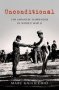 Unconditional - The Japanese Surrender In World War II   Hardcover