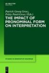 The Impact Of Pronominal Form On Interpretation Hardcover