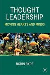 Thought Leadership: Moving Hearts And Minds