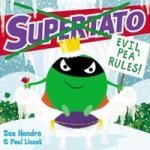 Supertato: Evil Pea Rules Paperback