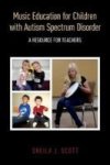 Music Education For Children With Autism Spectrum Disorder - A Resource For Teachers Hardcover