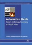 Automotive Steels - Design Metallurgy Processing And Applications Hardcover