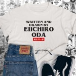 Written And Drawn By Eiichiro Oda T-Shirt