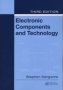 Electronic Components And Technology   Paperback 3RD Edition