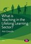 What Is Teaching In The Lifelong Learning Sector?   Paperback New