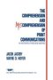 The Comprehension And Miscomprehension Of Print Communication   Paperback