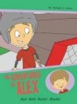 Dad Gets Roller Blades - The Adventures Of Alex Hardcover