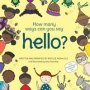 How Many Ways Can You Say Hello?   With Audio     Hardcover