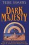 Dark Majesty Expanded Edition - The Secret Brotherhood And The Magic Of A Thousand Points Of Light   Paperback