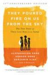 They Poured Fire On Us From The Sky - The True Story Of Three Lost Boys From Sudan Paperback 10-year Anniversary