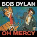Bob - Oh Mercy CD