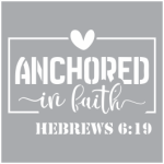 Stencil Anchored In Faith