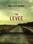 The Levee - A Novel Of Baton Rouge Electronic Book Text