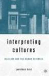 Interpreting Cultures - Literature, Religion, and the Human Sciences