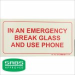 Photoluminescent 190MM Safety Sign – F40-IN An Emergency Break Glass And Use Phone