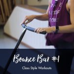 Bounce Bar Class Style Workout 1