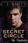 The Secret Circle: The Temptation Paperback