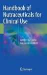 Handbook Of Nutraceuticals For Clinical Use Hardcover 1ST Ed. 2018