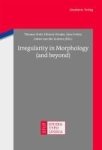 Irregularity In Morphology And Beyond Hardcover