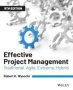 Effective Project Management - Traditional Agile Extreme Hybrid Eighth Edition   Paperback 8TH Edition