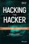 Hacking The Hacker - Learn From The Experts Who Take Down Hackers Paperback