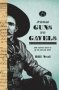 From Guns To Gavels - How Justice Grew Up In The Outlaw West   Hardcover