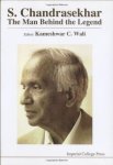 S. Chandrasekhar: The Man Behind The Legend