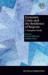Economic Crisis And The Resilience Of Regions - A European Study Hardcover