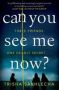 Can You See Me Now?   Paperback