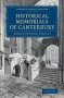 Historical Memorials Of Canterbury - The Landing Of Augustine The Murder Of Becket Edward The Black Prince Becket&  39 S Shrine   Paperback