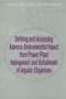 Defining And Assessing Adverse Environmental Impact From Power Plant Impingement And Entrainment Of Aquatic Organisms - Symposium In Conjunction With The Annual Meeting Of The American Fisheries Society 2001 In Phoenix Arizona Usa   Hardcover
