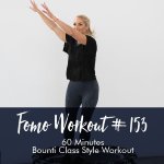 Fomo Style Workout 153