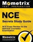 Nce Secrets Study Guide - Nce Exam Review For The National Counselor Examination Paperback