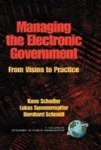 Managing The Electronic Government - From Vision To Practice Hardcover New