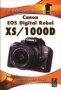 Canon Eos Digital Rebel XS/1000D - Focal Digital Camera Guides   Paperback
