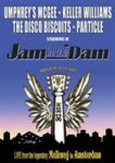 Jam In The Dam DVD