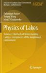 Physics Of Lakes - Volume 3: Methods Of Understanding Lakes As Components Of The Geophysical Environment Hardcover 2014 Ed.