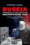 Russia In The Microphone Age - A History Of Soviet Radio 1919-1970 Hardcover