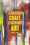 Leadership Craft Leadership Art