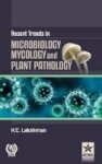 Recent Trends In Microbiology Mycology And Plant Pathlogy Hardcover