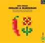 Chillies & Marigolds