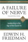 A Failure Of Nerve Revised Edition - Leadership In The Age Of The Quick Fix Paperback
