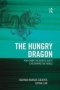 The Hungry Dragon - How China&  39 S Quest For Resources Is Reshaping The World   Paperback