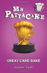 Mr Pattacake And The Great Cake Bake