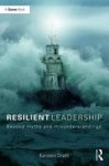 Resilient Leadership - Beyond Myths And Misunderstandings Hardcover