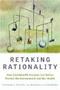 Retaking Rationality - How Cost Benefit Analysis Can Better Protect The Environment And Our Health   Hardcover