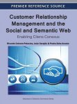 Customer Relationship Management And The Social And Semantic Web: Enabling Cliens Conexus Advances In Electronic Commerce