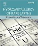Hydrometallurgy Of Rare Earths - Extraction And Separation Hardcover